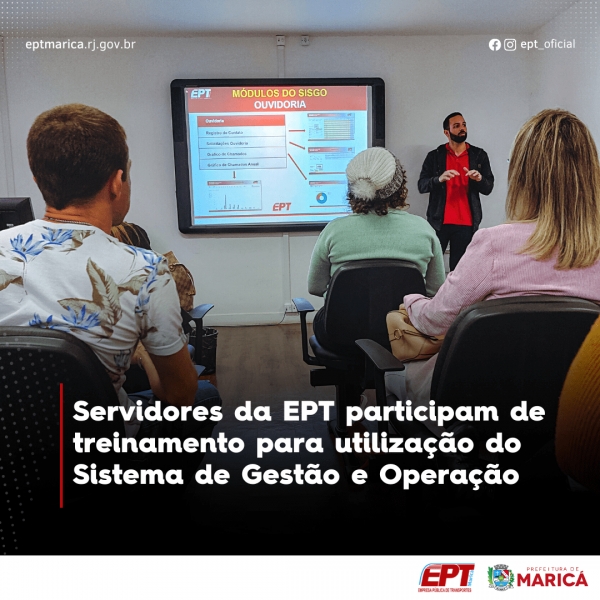 Servidores da EPT participam de treinamento para utilização do Sistema de Gestão e Operação (SISGO)