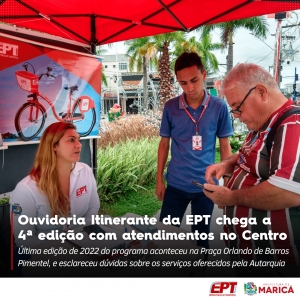 Ouvidoria Itinerante da EPT chega a 4ª edição com atendimentos no Centro
