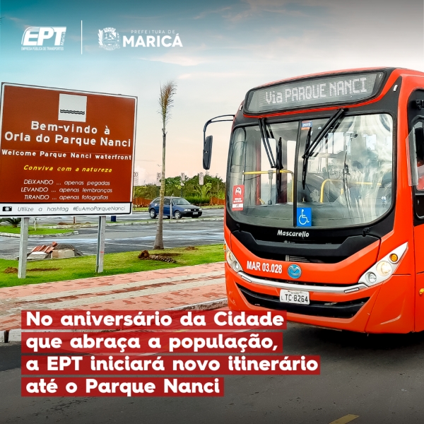 No aniversário da Cidade que abraça a população, a EPT iniciará novo itinerário até o Parque Nanci