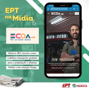 A EPT é destaque na sessão &quot;Ecoa - Por um mundo melhor&quot; do portal de notícias UOL