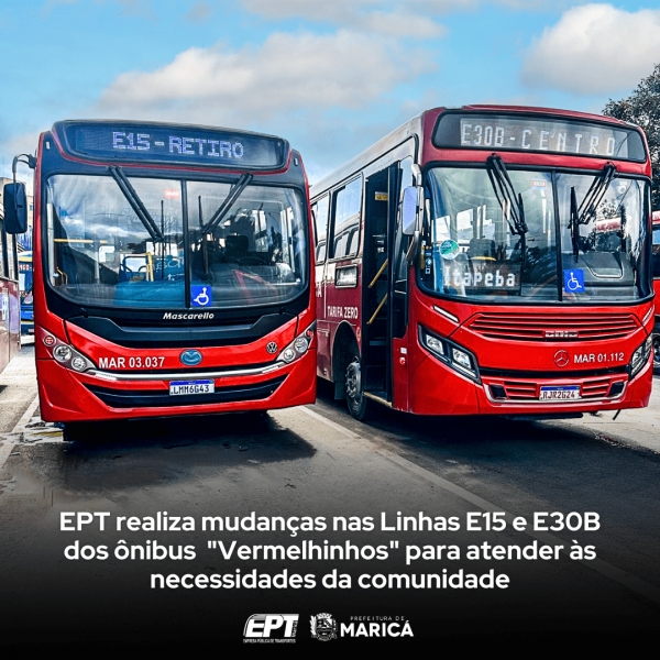 EPT realiza mudanças nas Linhas E15 e E30B dos ônibus  &quot;Vermelhinhos&quot; para atender às necessidades da comunidade