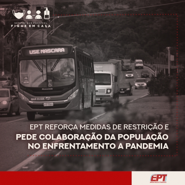 EPT reforça medidas de restrição e pede colaboração da população no enfrentamento a pandemia